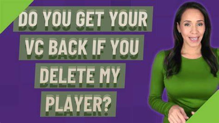 Do you get your VC back if you delete my player 2K22?