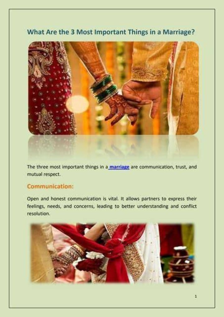 What are the three most important things in a marriage?